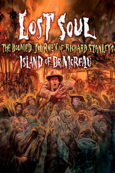 Lost Soul: The Doomed Journey of Richard Stanley's Island of Dr. Moreau (2014) download
