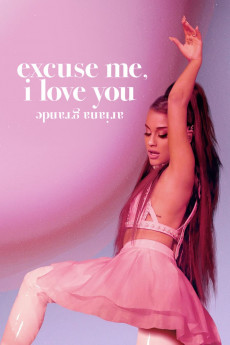 Ariana Grande: Excuse Me, I Love You (2022) download