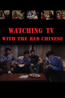 Watching TV with the Red Chinese (2022) download