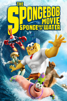 The SpongeBob Movie: Sponge Out of Water (2015) download