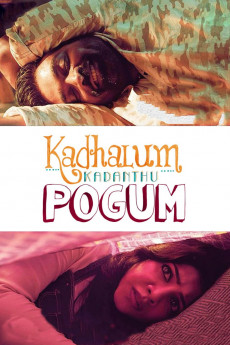 Kadhalum Kadandhu Pogum (2016) download