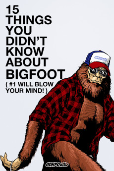 15 Things You Didn't Know About Bigfoot (#1 Will Blow Your Mind) (2022) download