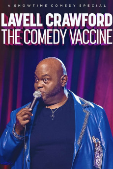 Lavell Crawford: The Comedy Vaccine (2022) download