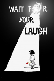 Wait for Your Laugh (2022) download