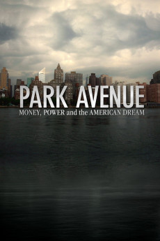 Park Avenue: Money, Power and the American Dream (2012) download
