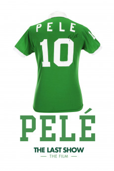 Pele's Last Show (2022) download