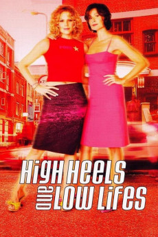High Heels and Low Lifes (2022) download