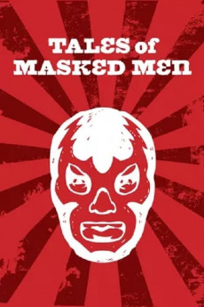 Tales of Masked Men (2022) download