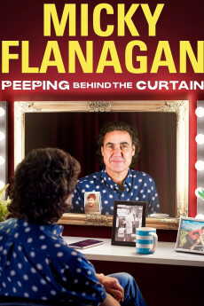 Micky Flanagan: Peeping Behind the Curtain (2022) download