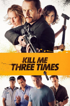 Kill Me Three Times (2022) download
