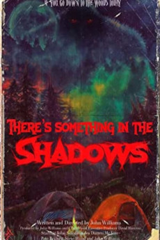 There's Something in the Shadows (2021) download