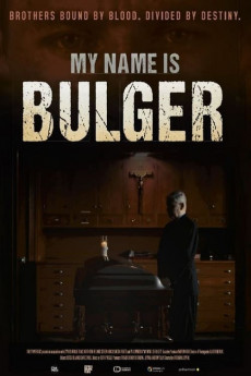 My Name Is Bulger (2022) download