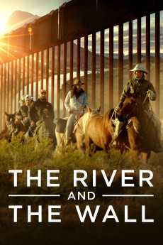 The River and the Wall (2022) download