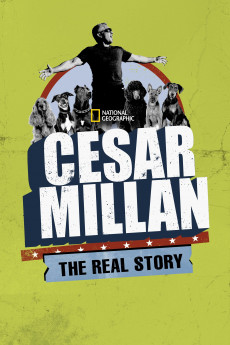 Cesar Millan: The Real Story (2022) download