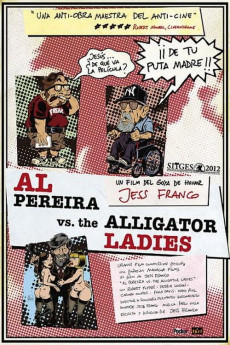 Al Pereira vs. the Alligator Ladies (2012) download
