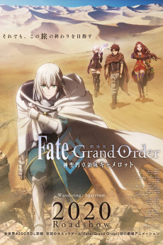 Fate/Grand Order the Movie: Divine Realm of the Round Table: Camelot (2022) download