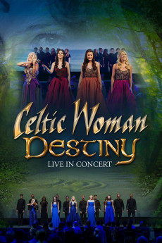 Celtic Woman: Destiny (2016) download