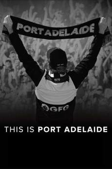 This Is Port Adelaide (2021) download