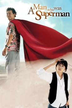 A Man Who Was Superman (2008) download