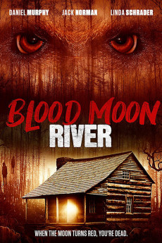 Blood Moon River (2017) download