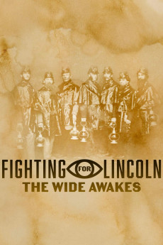 Fighting for Lincoln: The Wide Awakes (2020) download