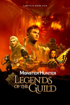 Monster Hunter: Legends of the Guild (2021) download