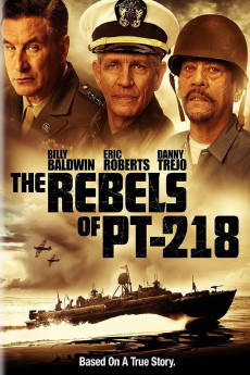 The Rebels of PT-218 (2021) download