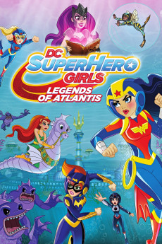 DC Super Hero Girls: Legends of Atlantis (2022) download