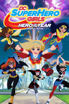 DC Super Hero Girls: Hero of the Year (2022) download