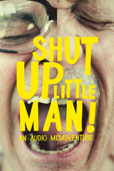 Shut Up Little Man (2022) download