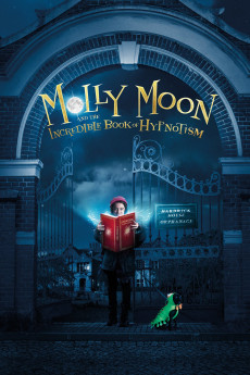 Molly Moon and the Incredible Book of Hypnotism (2022) download