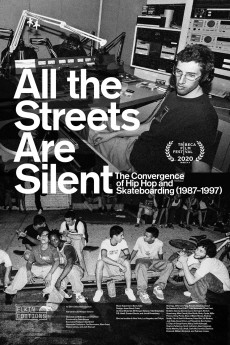 All the Streets Are Silent: The Convergence of Hip Hop and Skateboarding (1987-1997) (1987) download