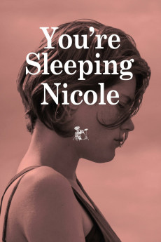 You're Sleeping, Nicole (2022) download