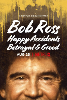 Bob Ross: Happy Accidents, Betrayal & Greed (2022) download