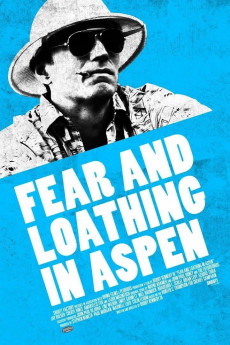 Fear and Loathing in Aspen (2021) download