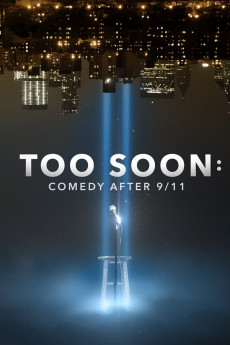 Too Soon: Comedy After 9/11 (2022) download