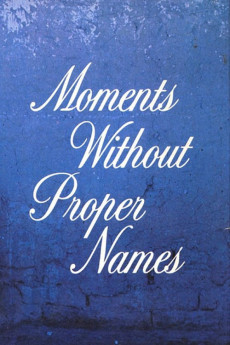 Moments Without Proper Names (2022) download