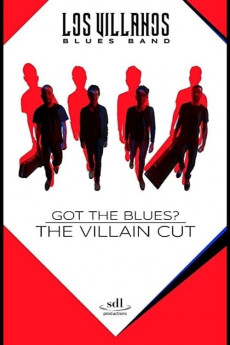 Got the Blues: The Villain Cut (2018) download