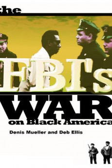 The FBI's War on Black America (1990) download