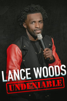 Lance Woods: Undeniable (2021) download