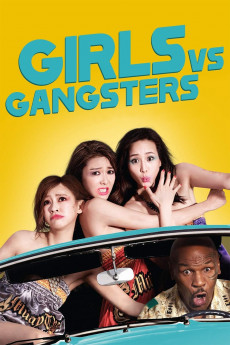 Girls vs Gangsters (2022) download