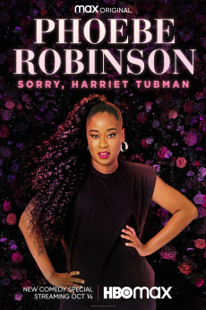 Phoebe Robinson: Sorry, Harriet Tubman (2021) download