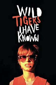 Wild Tigers I Have Known (2022) download