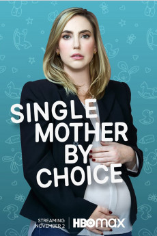Single Mother by Choice (2021) download