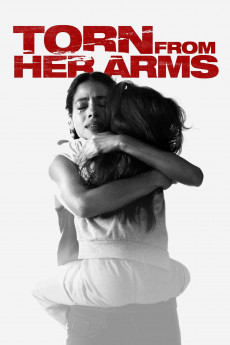 Torn from Her Arms (2022) download