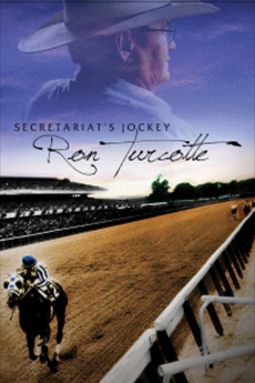 Secretariat's Jockey: Ron Turcotte (2022) download
