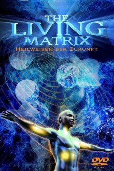 The Living Matrix (2009) download