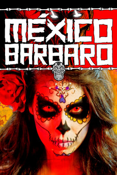Barbarous Mexico (2014) download
