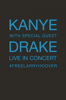Kanye with Special Guest Drake: Free Larry Hoover Benefit Concert (2021) download
