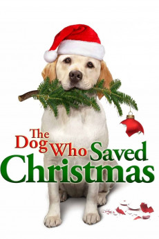The Dog Who Saved Christmas (2022) download